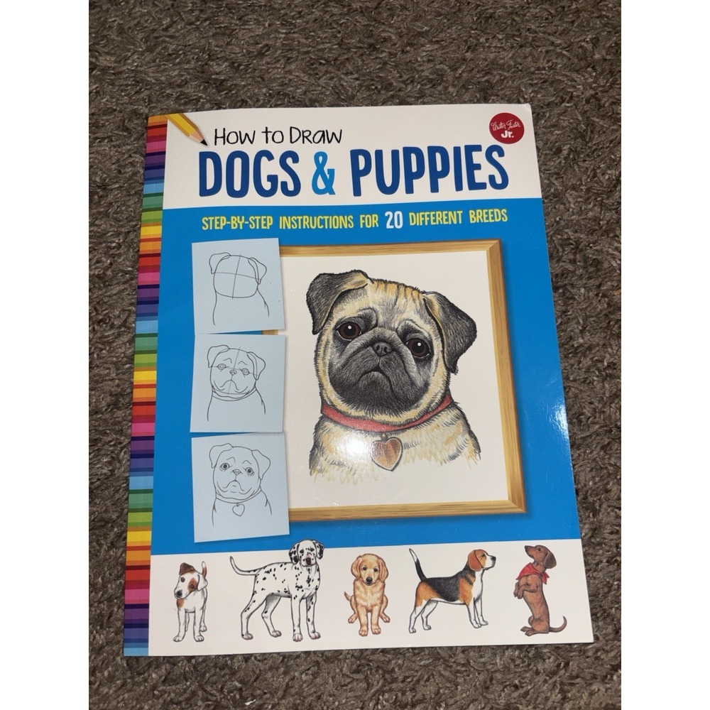 How to Draw Dogs  Puppies: Step-by-step instructions for 20 differe - VERY GOOD